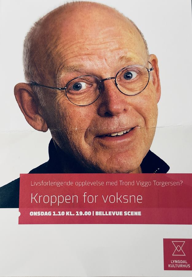 Trond-Viggo, Kroppen for voksne, Lyngdal Kulturhus. Foto: Svein Erik Nomeland